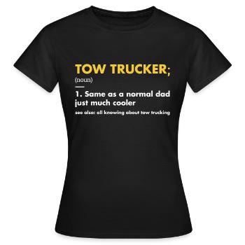 Tow Trucker Dad Definition Tow Truck Operator - Frauen T-Shirt - Schwarz - Vorne - AI Model Female 172 dark (172cm)