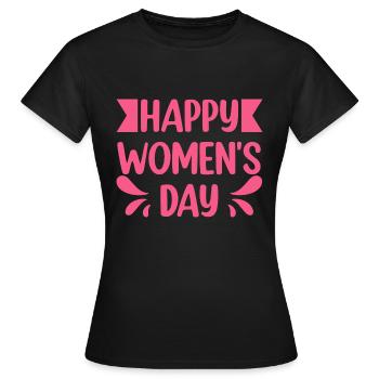 Happy Women's Day - Women's T-Shirt - black - Front - AI Model Female 172 dark (172cm)