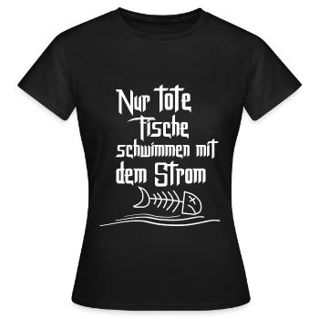 Seuls les poissons morts nagent avec le ruisseau - T-shirt Femme - noir - Devant - AI Model Female 172 dark (172cm)