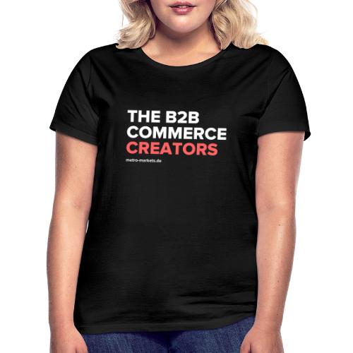 TheB2BCommerceCreators - Women's T-Shirt