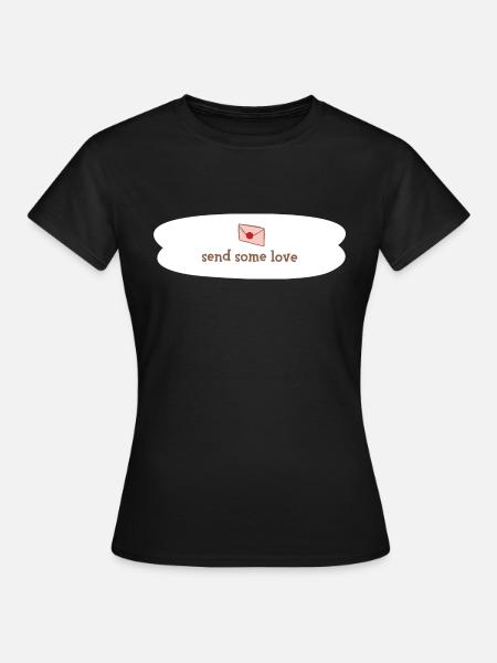 send some love - Frauen T-Shirt - Schwarz