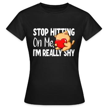 Arrêtez de me draguer, je suis timide - T-shirt Femme - noir - Devant - AI Model Female 172 dark (172cm)