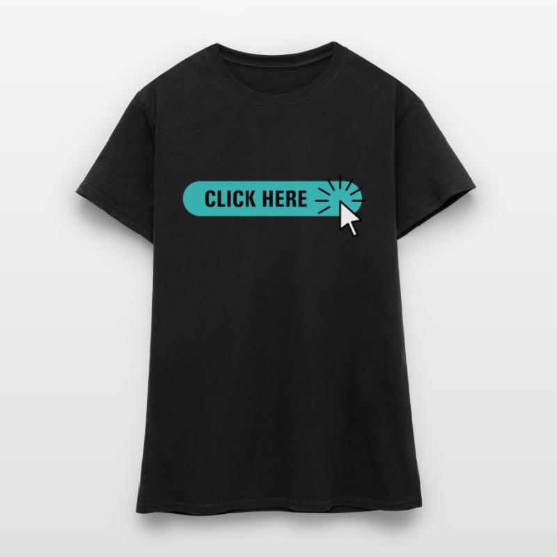 click here – turquoise button with cursor Women's T-Shirt