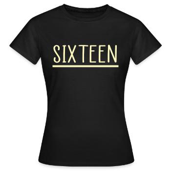 16e anniversaire Seize seize seize - T-shirt Femme - noir - Devant - AI Model Female 172 dark (172cm)