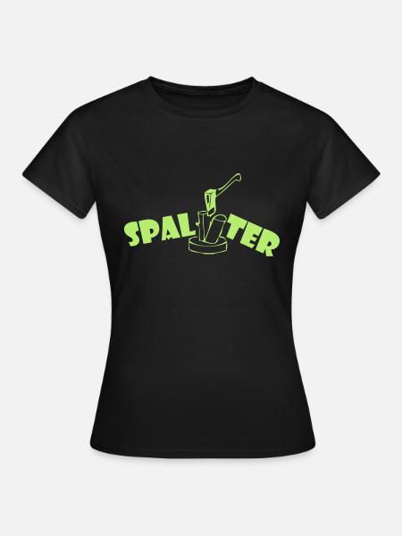 Spalter Spass Witz Fun - Frauen T-Shirt - Schwarz