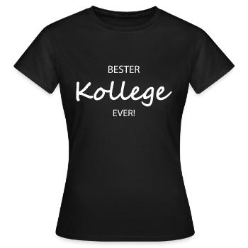 Bester Kollege ever Kollegensprüche Kollege Spruch - Frauen T-Shirt - Schwarz - Vorne - AI Model Female 172 dark (172cm)
