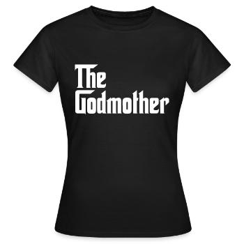 The Godmother! - Women's T-Shirt - black - Front - AI Model Female 172 dark (172cm)
