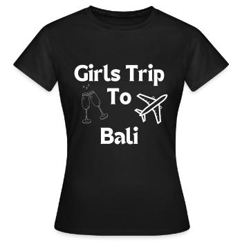 Girls Trip to Bali Hen Party - Women's T-Shirt - black - Front - AI Model Female 172 dark (172cm)