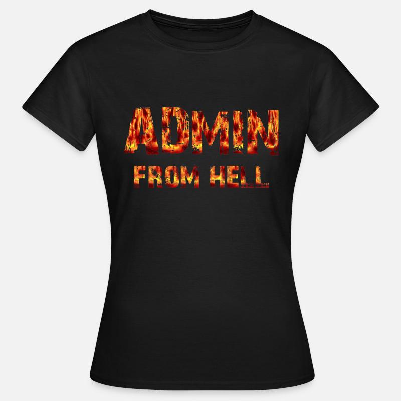 Admin from hell - Women's T-Shirt - black