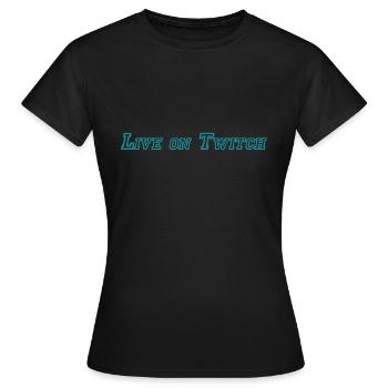 Live on Twitch - Frauen T-Shirt - Schwarz - Vorne - AI Model Female 172 dark (172cm)