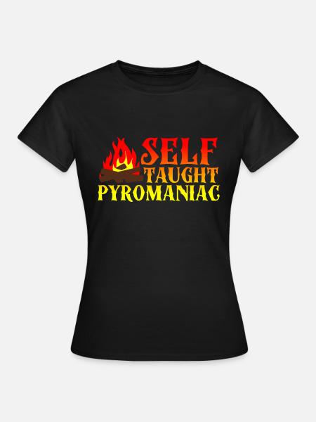 Self-Taught Pyromaniac 6 - Frauen T-Shirt - Schwarz