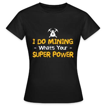 Mining - Women's T-Shirt - black - Front - AI Model Female 172 dark (172cm)