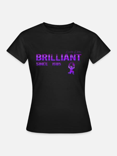 Brilliant since 1985 - Frauen T-Shirt - Schwarz