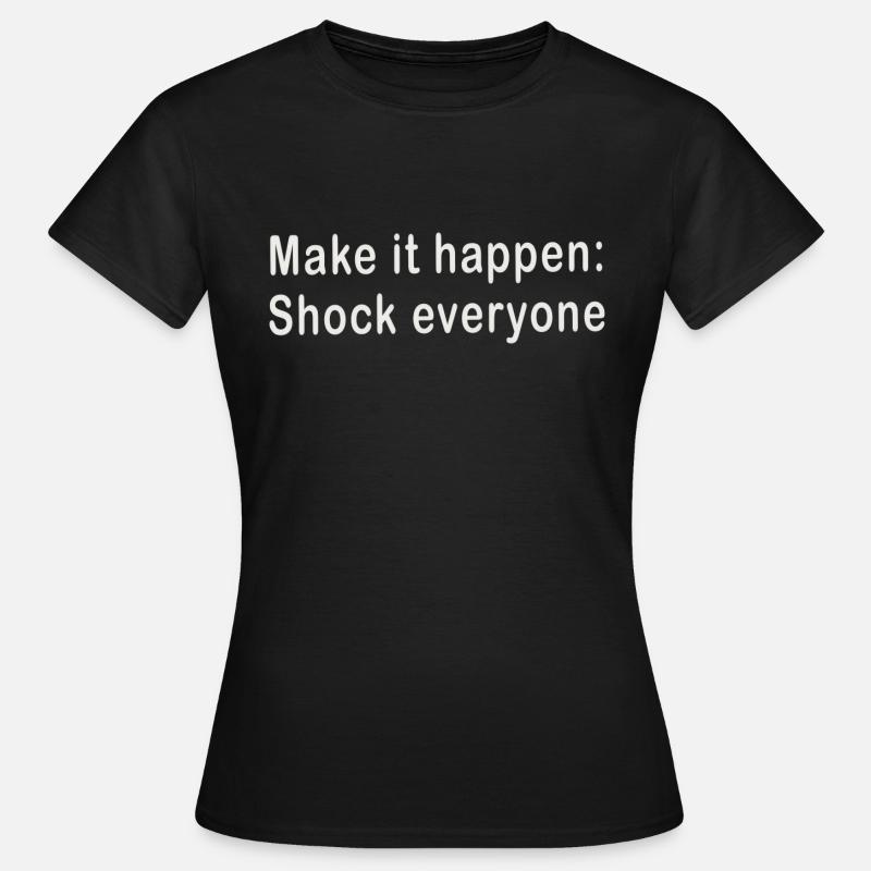 Make it - Women's T-Shirt - black