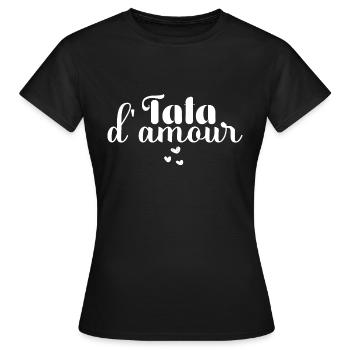 Tata d amour - T-shirt Femme - noir - Devant - AI Model Female 172 dark (172cm)