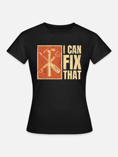 Handwerker-Reparatur-Geschenk - Frauen T-Shirt - Schwarz
