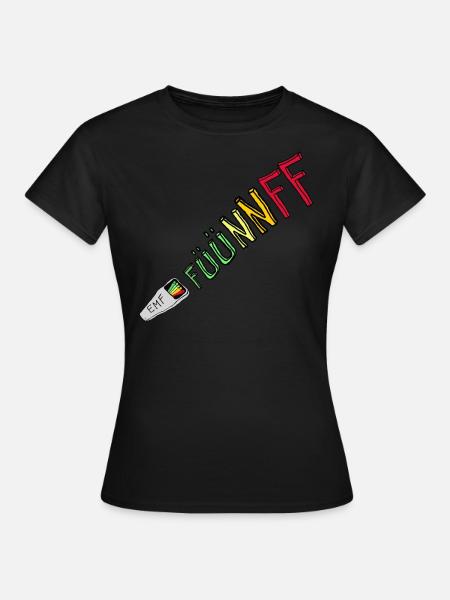 EMF FÜÜNNFF - Frauen T-Shirt - Schwarz