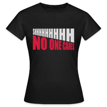 chut personne ne s’en soucie - T-shirt Femme - noir - Devant - AI Model Female 172 dark (172cm)