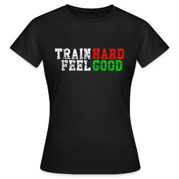 Entraîner dur se sentir bien - T-shirt Femme - noir - Devant - AI Model Female 172 dark (172cm)