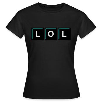 Lol - Frauen T-Shirt - Schwarz - Vorne - AI Model Female 172 dark (172cm)