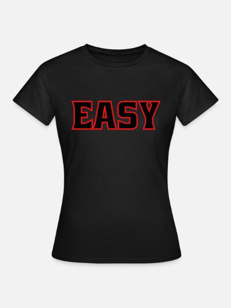 Easy - Frauen T-Shirt - Schwarz