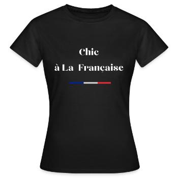 Chic à la française - T-shirt Femme - noir - Devant - AI Model Female 172 dark (172cm)