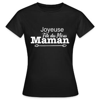 Joyeuse Fête des Mères Maman - T-shirt Femme - noir - Devant - AI Model Female 172 dark (172cm)
