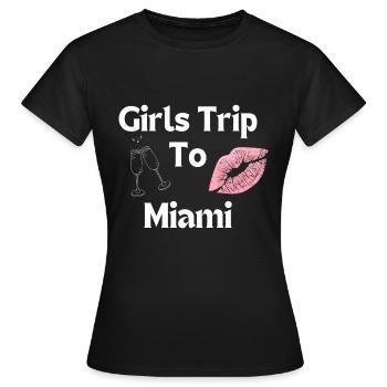 Girls Trip to Miami Hen Party - Women's T-Shirt - black - Front - AI Model Female 172 dark (172cm)