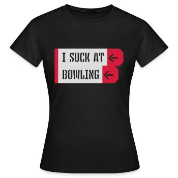 Je suis nul au bowling - T-shirt Femme - noir - Devant - AI Model Female 172 dark (172cm)