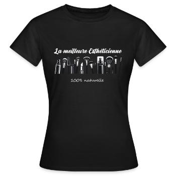 la meilleur esthéticienne 1 - T-shirt Femme - noir - Devant - AI Model Female 172 dark (172cm)