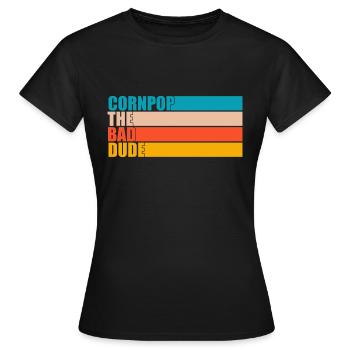 Corn Pop était un mauvais mec Retro Cornpop Meme - T-shirt Femme - noir - Devant - AI Model Female 172 dark (172cm)