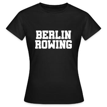 Berlin Rowing - Rowing - Rower - Rower - Women's T-Shirt - black - Front - AI Model Female 172 dark (172cm)