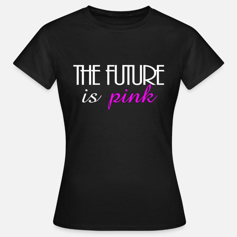 The future is pink - Women's T-Shirt - black