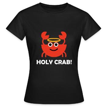 Holy Crab Krabbe Krebs Tier Schere Heiligenschein - Frauen T-Shirt - Schwarz - Vorne - AI Model Female 172 dark (172cm)