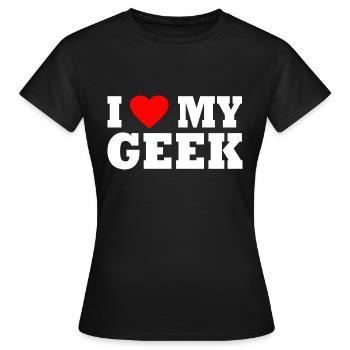 I love my geek - Frauen T-Shirt - Schwarz - Vorne - AI Model Female 172 dark (172cm)