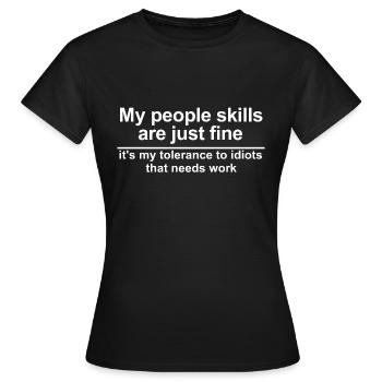 mes compétences relationnelles sont très bien - T-shirt Femme - noir - Devant - AI Model Female 172 dark (172cm)