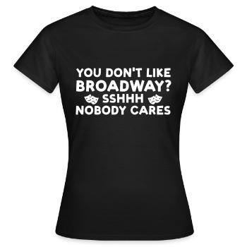 Theater Broadway-Musical Geschenk - Frauen T-Shirt - Schwarz - Vorne - AI Model Female 172 dark (172cm)