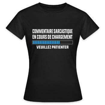 Commentaire sarcastique en cours de chargement - T-shirt Femme - noir - Devant - AI Model Female 172 dark (172cm)