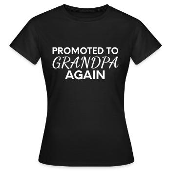 Promu grand-père à nouveau - T-shirt Femme - noir - Devant - AI Model Female 172 dark (172cm)