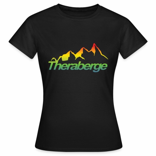 Theraberge | Wenn Berge zur Therapie werden - Frauen T-Shirt