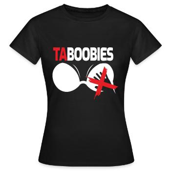 Titten Spruch Busen Tabu Möpse Verbot Taboobies - Frauen T-Shirt - Schwarz - Vorne - AI Model Female 172 dark (172cm)