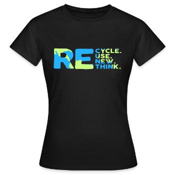ReCycle ReUse ReNew ReThink - Frauen T-Shirt - Schwarz - Vorne - AI Model Female 172 dark (172cm)