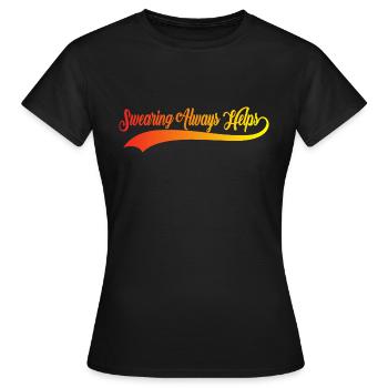 Jurer aide toujours 11 - T-shirt Femme - noir - Devant - AI Model Female 172 dark (172cm)