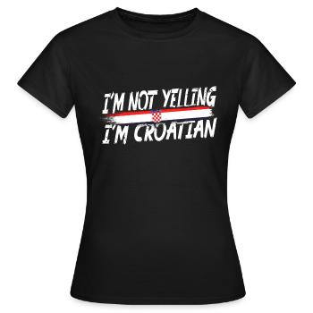 Je ne crie pas que je suis croate - T-shirt Femme - noir - Devant - AI Model Female 172 dark (172cm)