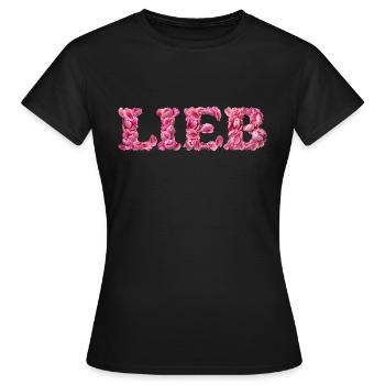 Lieb mit Rosenblättern geschrieben - Frauen T-Shirt - Schwarz - Vorne - AI Model Female 172 dark (172cm)