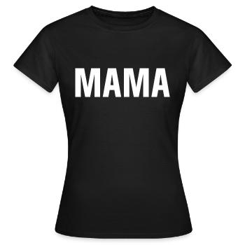 Mama - Women's T-Shirt - black - Front - AI Model Female 172 dark (172cm)