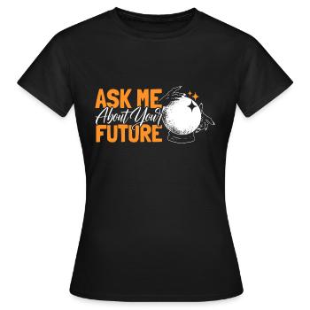 Mystical Fortune Teller Crystal Ball Gift - Women's T-Shirt - black - Front - AI Model Female 172 dark (172cm)