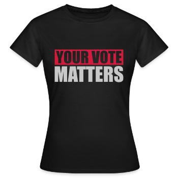 votre vote compte citation - T-shirt Femme - noir - Devant - AI Model Female 172 dark (172cm)