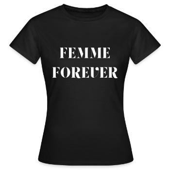 Woman forever - Women's T-Shirt - black - Front - AI Model Female 172 dark (172cm)