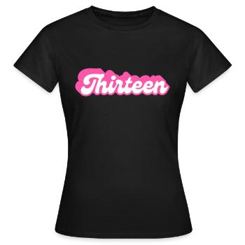 Dreizehn Geburtstag - 13. Geburtstag Retro Pink - Frauen T-Shirt - Schwarz - Vorne - AI Model Female 172 dark (172cm)
